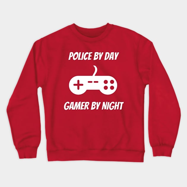 Police By Day Gamer By Night Crewneck Sweatshirt by Petalprints